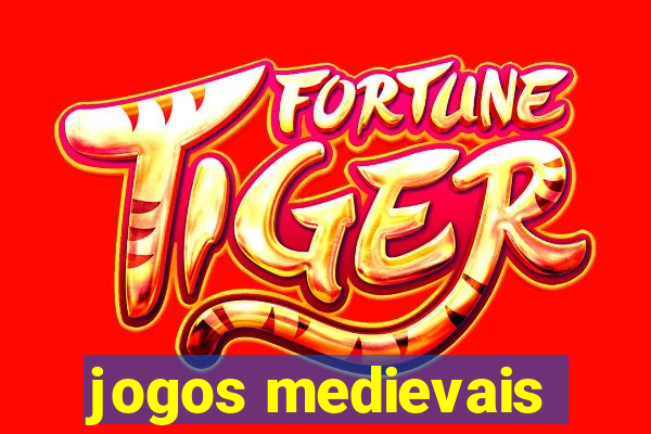 jogos medievais